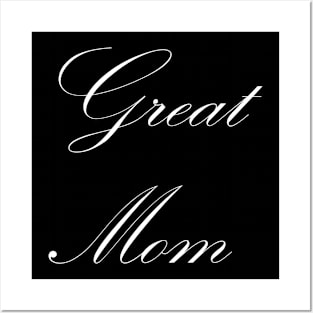 Great Mom - Funny Slogan Posters and Art